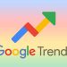 google trends nasil kullanilir
